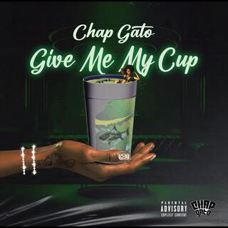 Give Me My Cup