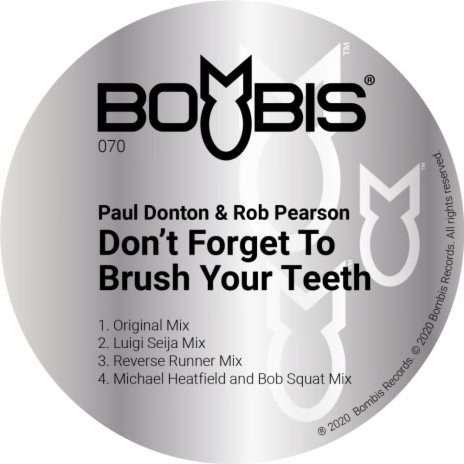 Don't Forget To Brush Your Teeth (Reverse Runner Mix) ft. Rob Pearson | Boomplay Music