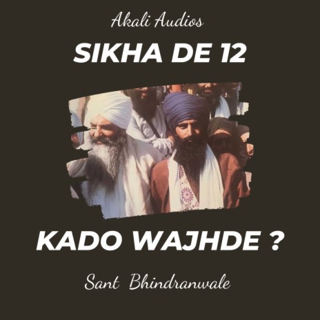 Sikha De 12 Kado Wajhde | Boomplay Music