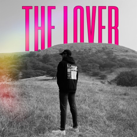 The Lover | Boomplay Music