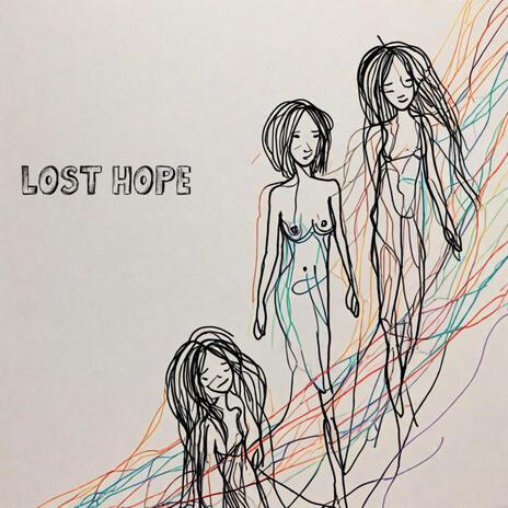 LOST HOPE ft. endyz | Boomplay Music