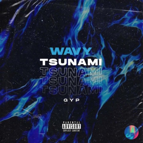 Wavy tsunami | Boomplay Music