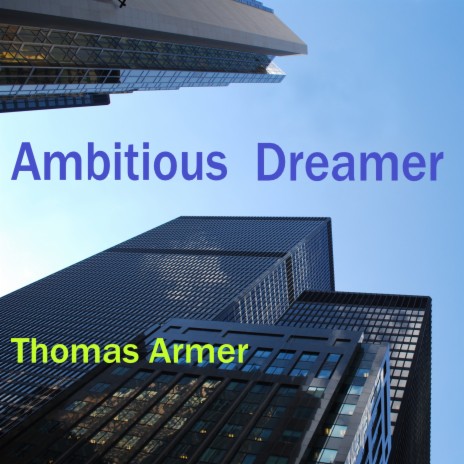 Ambitious Dreamer | Boomplay Music