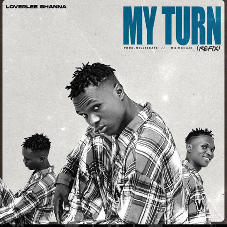 My Turn (refix) | Boomplay Music