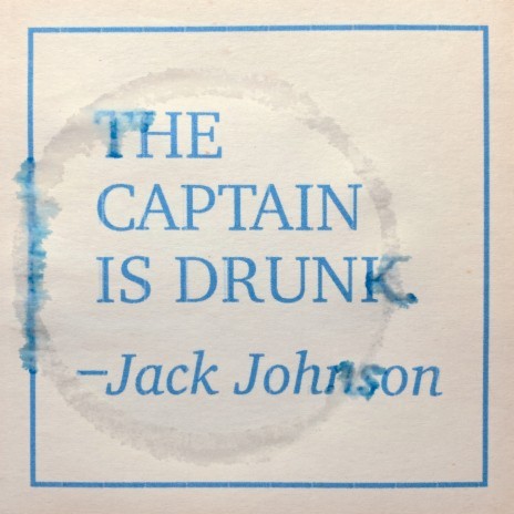 The Captain Is Drunk | Boomplay Music