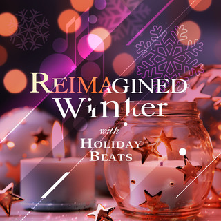 Reimagined Winter with Holiday Beats