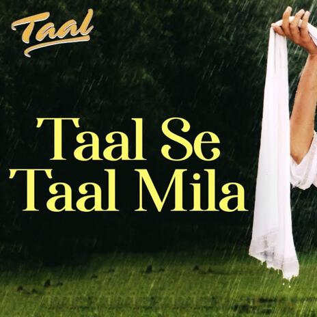 Taal Se Taal Mila (Requested Version) | Boomplay Music