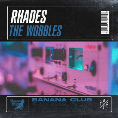 The Wobbles (Original Mix)