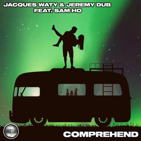 Comprehend ft. Jeremy Dub & Sam Ho