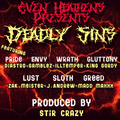 Deadly Sins ft. King Gordy, Diastro, Gamblez, J. Andrew & Zak Meister | Boomplay Music