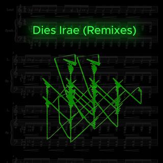 Dies Irae (Remixes)