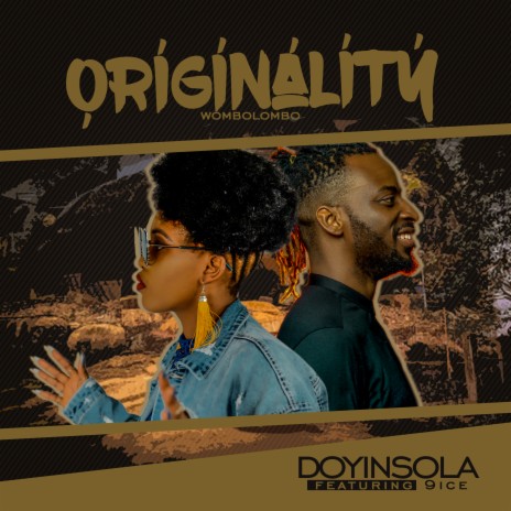 Originality ft. 9ice | Boomplay Music