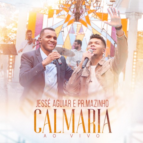 Calmaria ft. Pr. Mazinho & Todah Music | Boomplay Music