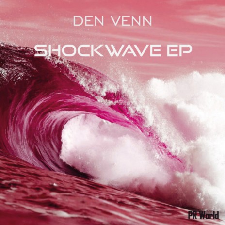 Shockwave (Original Mix)
