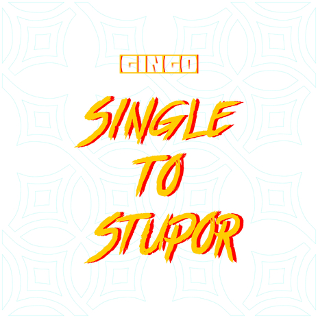 Single To Stupor | Boomplay Music