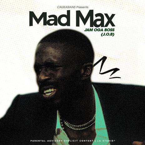 Mad Max | Boomplay Music