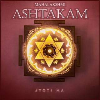 Mahalakshmi Ashtakam Jai Ma