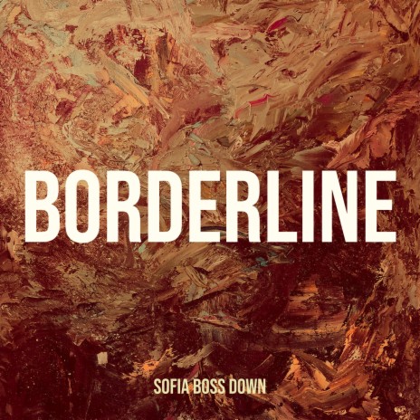 BORDERLINE | Boomplay Music