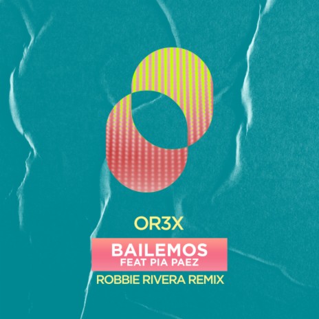 Bailemos (Robbie Rivera Extended Remix) ft. Pia Paez | Boomplay Music