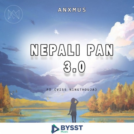 Nepali Pan 3.0 ft. Viss Ningthouja | Boomplay Music