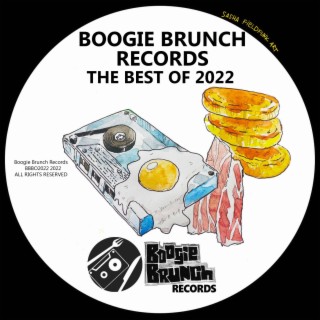 Boogie Brunch Records The Best of 2022
