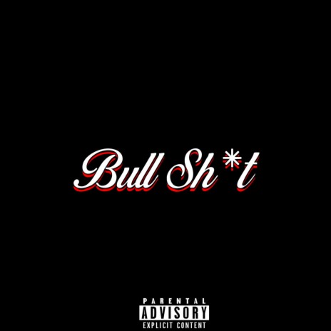 Bull Shit ft. Jewels | Boomplay Music