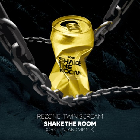 Shake The Room (Rezone VIP Mix) ft. Twin Scream | Boomplay Music