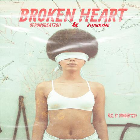 Broken Heart | Boomplay Music