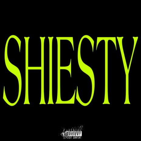 Shiesty