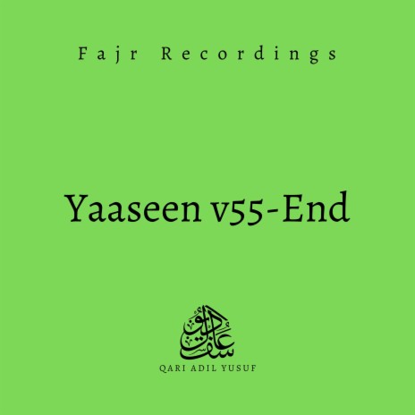 Fajr - Yaaseen v55 to End | Boomplay Music