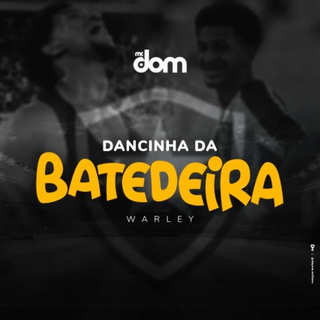 Dancinha da Batedeira | Boomplay Music