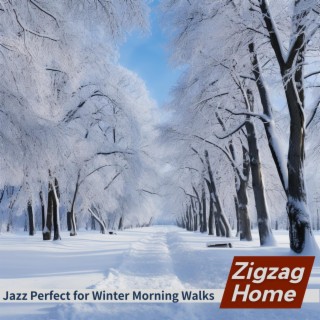 Jazz Perfect for Winter Morning Walks