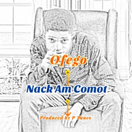 Nack Am Comot | Boomplay Music