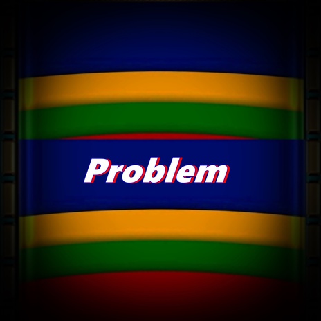 Problem | Boomplay Music