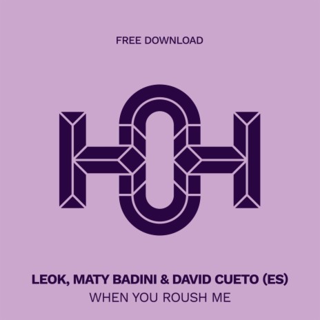 When You Roush Me ft. Maty Badini & David Cueto (ES) | Boomplay Music