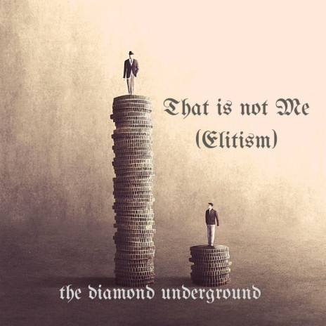 That Is Not Me (Elitism) | Boomplay Music