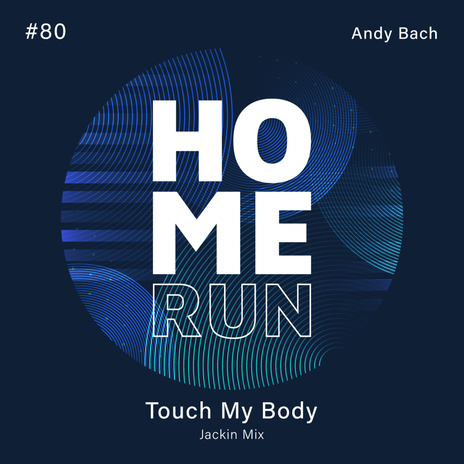 Touch My Body (Jackin Mix)