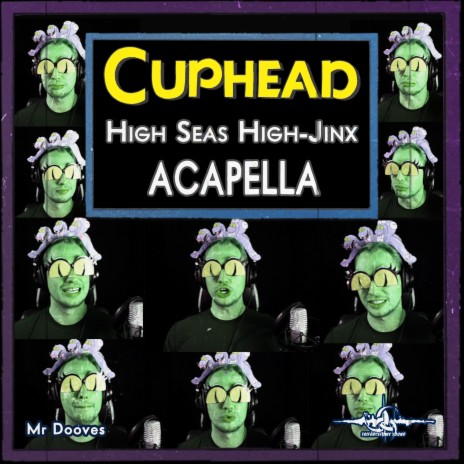 High Seas High-Jinx! (From Cuphead) [Acapella] | Boomplay Music