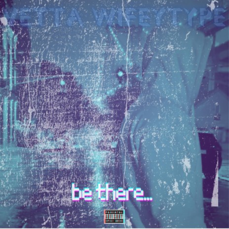 BE THERE | Boomplay Music