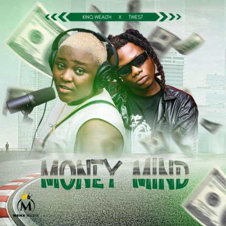 Money Mind ft. Twest | Boomplay Music