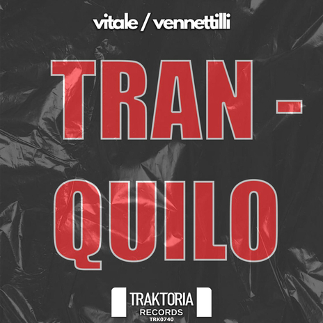 Tran-Quilo ft. Stefano Vennettilli | Boomplay Music