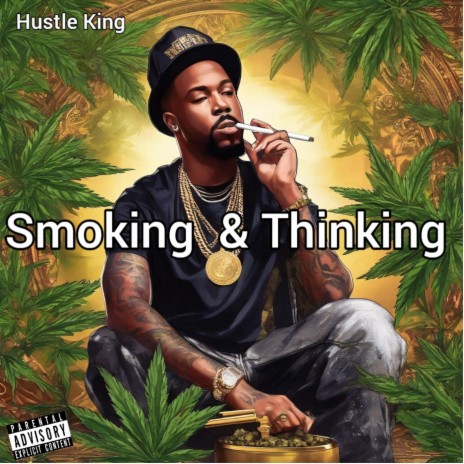 SMOKING & THINKING | Boomplay Music