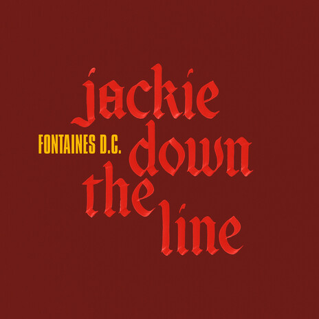 Jackie Down The Line | Boomplay Music