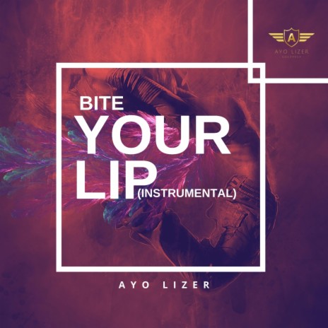 Bite Your Lip | Boomplay Music