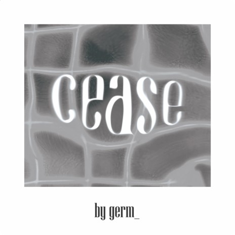 cease | Boomplay Music