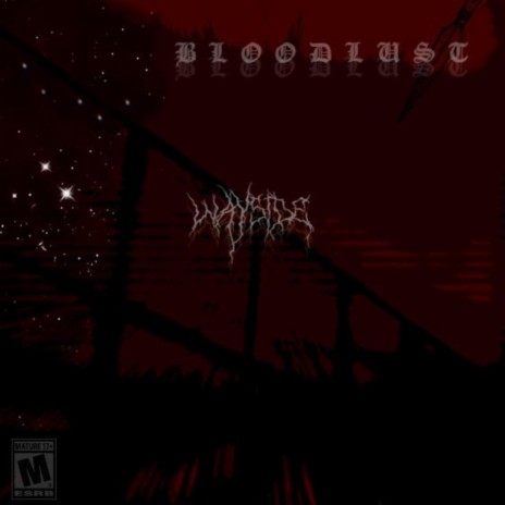 Bloodlust ft. DOLL | Boomplay Music