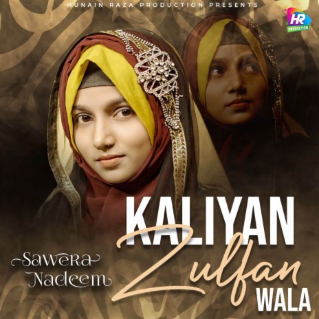 Kaliyan Zulfan Wala