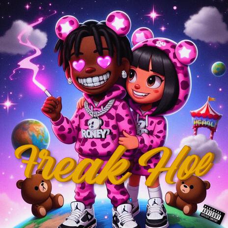 Freak Hoe | Boomplay Music