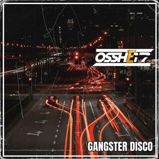 GANGSTER DISCO