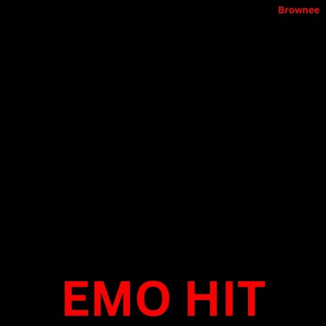 EMO HIT ft. baby t